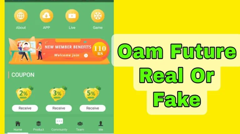 Oam Future App Real Or Fake